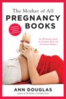 The Mother Of All Pregnancy Books 3rd Edition - Ann Douglas - 9781443428903