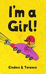 I'm A Girl! - Cinders McLeod ; Terence Sellwood - 9781443436809