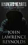 Haunted Hearts - John Lawrence Reynolds - 9781443443715