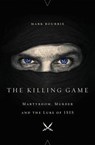 The Killing Game - BOURRIE,  Mark - 9781443447010