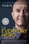 The Everyday Hero Manifesto - Robin Sharma - 9781443472982