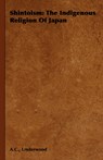 Shintoism - A.C. Underwood - 9781443732581