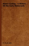 Motor Cycling - A History Of The Early Motorcycle - John Wyatt - 9781443736220