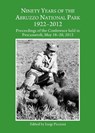 Ninety Years of the Abruzzo National Park 1922-2012 - Luigi Piccioni - 9781443850582