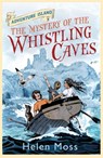 Adventure Island: The Mystery of the Whistling Caves - Helen Moss - 9781444003284