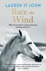 The One Dollar Horse: Race the Wind - Lauren St John - 9781444007978