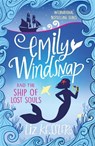 Emily Windsnap and the Ship of Lost Souls - Liz Kessler - 9781444013771