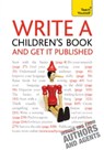 Write A Children's Book - And Get It Published: Teach Yourself - Lesley Pollinger ; Allen Frewin Jone - 9781444130676