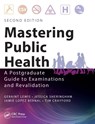 Mastering Public Health - Geraint (Chief Data Officer Lewis ; Jessica (Senior Research Associate Sheringham ; Jamie Lopez Bernal ; Tim (Chief Medical Advisor Crayford - 9781444152692