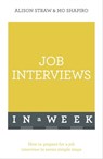 Job Interviews In A Week - Alison Straw ; Mo Shapiro - 9781444159271