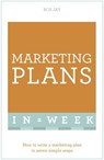 Marketing Plans In A Week - Ros Jay ; John Sealey - 9781444159424