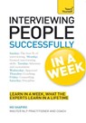 Interviewing People Successfully in a Week: Teach Yourself - Mo Shapiro - 9781444159608
