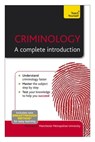 Criminology: A Complete Introduction - Peter Joyce ; Wendy Laverick - 9781444170252