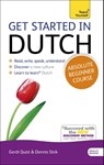 Quist, G: Get Started in Dutch Absolute Beginner Course - Gerdi Quist ; Dennis Strik - 9781444174564