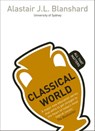 Classical World: All That Matters - Alastair Blanshard - 9781444177985