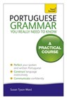 Portuguese Grammar You Really Need To Know: Teach Yourself - Sue Tyson-Ward - 9781444179583