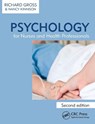 Psychology for Nurses and Health Professionals - Richard Gross ; Nancy Kinnison - 9781444179927