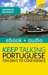 Keep Talking Portuguese Audio Course - Ten Days to Confidence - Sue Tyson-Ward - 9781444185522