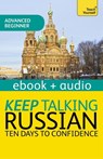 Keep Talking Russian - Ten Days to Confidence - Rachel Farmer - 9781444185577