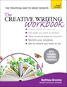 The Creative Writing Workbook - Matthew Branton - 9781444185768