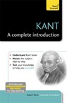 Kant: A Complete Introduction: Teach Yourself - Robert Wicks - 9781444191264