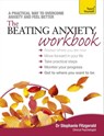 The Beating Anxiety Workbook: Teach Yourself - Stephanie Fitzgerald - 9781444196092