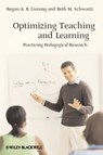Optimizing Teaching and Learning - Regan A. R. Gurung ; Beth M. Schwartz - 9781444360035