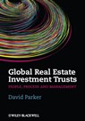 Global Real Estate Investment Trusts - David Parker - 9781444398809