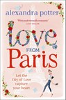 Love from Paris - Alexandra Potter - 9781444712179