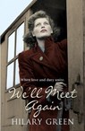 We'll Meet Again - Hilary Green - 9781444713831
