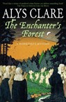 The Enchanter's Forest - Alys Clare ; Elizabeth Harris - 9781444716719