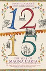 1215: The Year of Magna Carta - Danny Danziger ; John Gillingham - 9781444717341