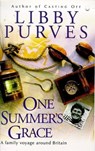 One Summer's Grace - Libby Purves - 9781444721225