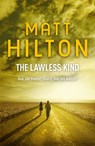 The Lawless Kind - Matt Hilton - 9781444728781