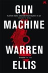 Gun Machine - Warren Ellis - 9781444730661