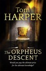 The Orpheus Descent - Tom Harper - 9781444731378