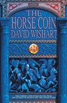 The Horse Coin - David Wishart - 9781444732771