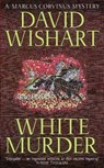 White Murder - David Wishart - 9781444732801