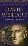 Food for the Fishes - David Wishart - 9781444732825
