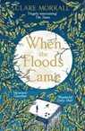 When the Floods Came - Clare Morrall - 9781444736496