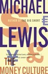 The Money Culture - Michael Lewis - 9781444738087