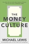 The Money Culture - Michael Lewis - 9781444738087