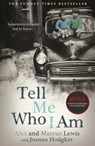 Tell Me Who I Am - Alex And Marcus Lewis ; Joanna Hodgkin - 9781444757293