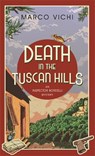 Death in the Tuscan Hills - Marco Vichi - 9781444761221