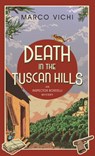 Death in the Tuscan Hills - Marco Vichi - 9781444761238