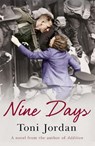 Nine Days - Toni Jordan - 9781444763577