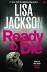 Ready to Die - Lisa Jackson ; Tom Quinn - 9781444764789