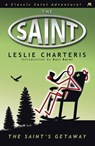 The Saint's Getaway - Leslie Charteris - 9781444766035
