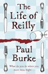 The Life of Reilly - Paul Burke - 9781444768299