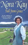 Fall From Grace - Nora Kay - 9781444769739